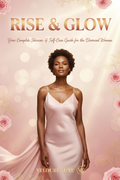 Rise & Glow — Skincare E-book for the Divorced Woman